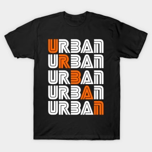 Who is leading an Urban life T-Shirt